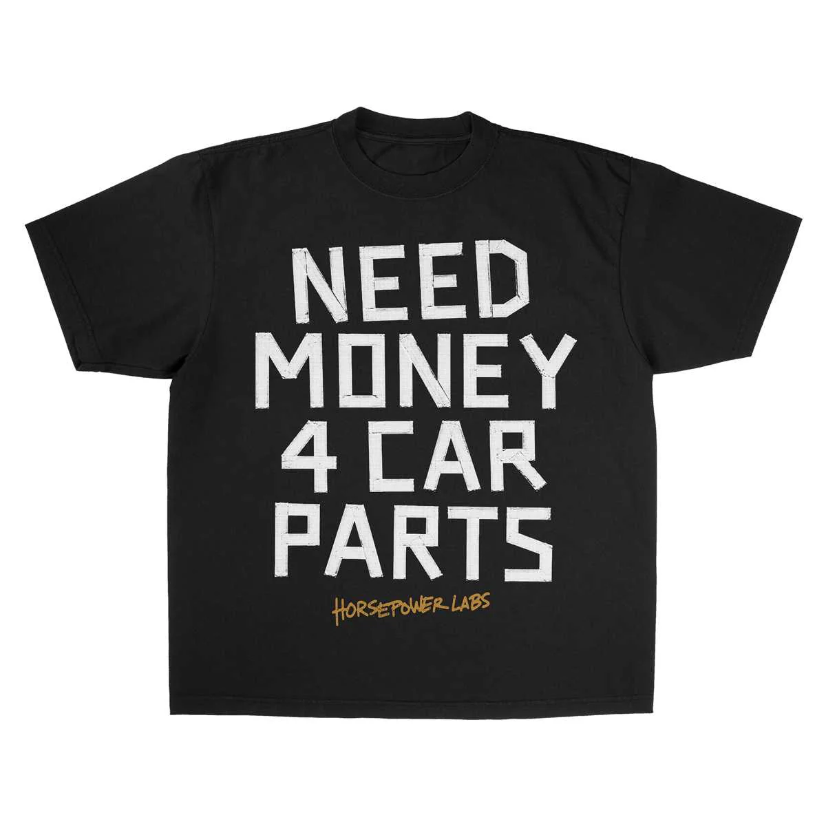 Need Money For Car Parts Tee